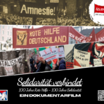 Solidarität verbindet – 100 Jahre Rote Hilfe