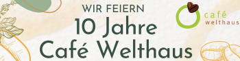 10 Jahre Café Welthaus