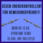 ✊Gegen Grenzkontrollen - für Bewegungsfreiheit✊